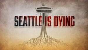 Cover photo for Seattle is Dying - The Addiction & Homelessness Crisis